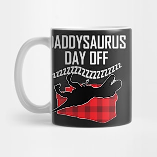 Daddysaurus Day Off Funny Parent T Rex Dad Mug